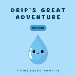 Cover of Drip’s Great Adventure