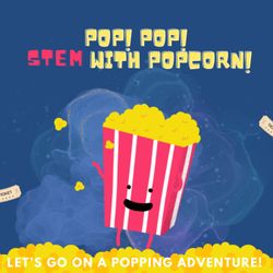 Cover of Pop! Pop! STEM with Popcorn